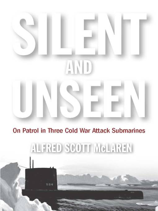 Title details for Silent and Unseen by Alfred Scott McLaren - Available